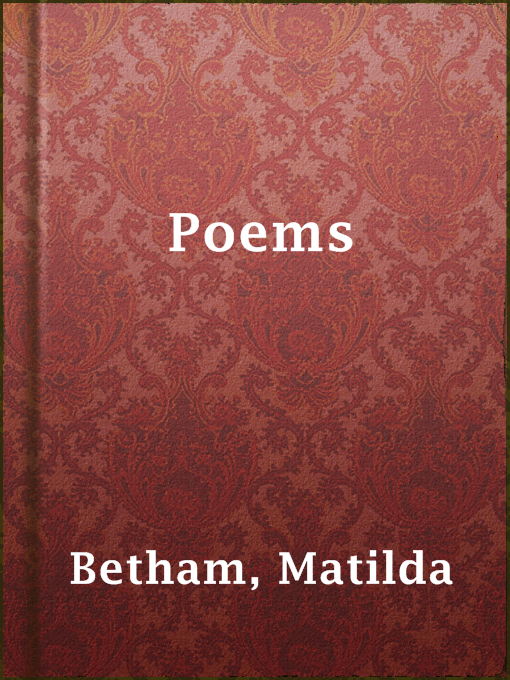 Matilda Betham作のPoemsの作品詳細 - 貸出可能